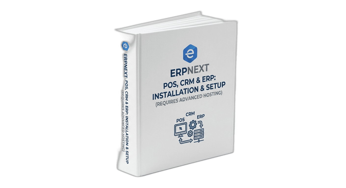 ERPNext POS, CRM & ERP: Installation & Setup (Requires Advanced Hosting)